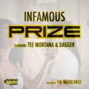 Infamous Feat. Dagger & Tee Montana - Prize (Original Mix)