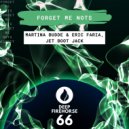 Jet Boot Jack - Forget Me Nots (Original Mix)