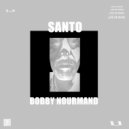 Bobby Nourmand feat. Jessica Zese - SANTO (Vocal Mix)