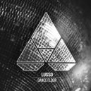 LUSSO - Dance Floor (Extended Mix)