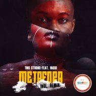 Two Strong Feat. Vagui - Metáfora