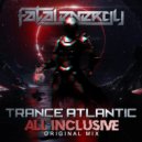 Trance Atlantic - All Inclusive