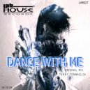 Terry Tennaglia - Dance With Me