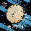 The Feels Project - Slippin