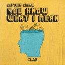 Captain Crash - You Know What I Mean (Original Mix)