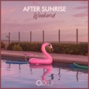 After Sunrise - Weekend (Original Mix)