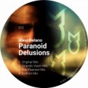 Alexi Delano - Paranoid Delusions (Eviltron Mix)