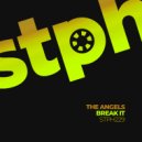 The Angels - Break It