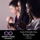 Yooks ft Richelle Hicks - Trying Days (Original Mix)
