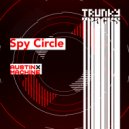 Austin X Machine - Spy Circle (Original Mix)