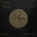 ADN MUTANT  - Breaking Chains (Steven Blair Remix)