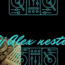 Dj Alex Nester - perfomans ()
