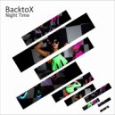 BacktoX - Night Time (Original Mix)