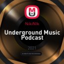 NikiNIk - Underground Music Podcast ()