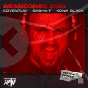 Adventum, Sasha F, Kona Black - Abandoned 2021 (Original Mix)