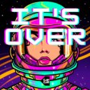 Monobo - It\'s Over (Original Mix)