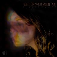 Night On Wish Mountain - Passing Overhead
