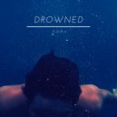 NØM4 - Drowned (Original Mix)