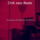 Chill Jazz Beats - Vibrant Ambiance for Focusing