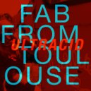 Fab From Toulouse - Ultracid (Original Mix)
