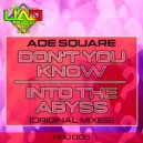 Ade Square - Into The Abyss (Original Mix)