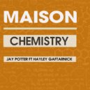 Jay Potter ,Hayley Gaftarnick - Chemistry (Original Mix)