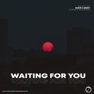 Nad!R & Amed7 - Waiting For You