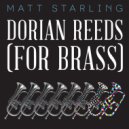 Matt Starling - Dorian Reeds, Part 03 ()