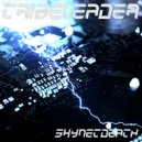 Tribeleader - SKYNET DEATH