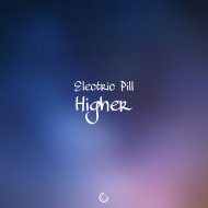Electric Pill - Higher