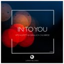 Vito Vulpetti, Gianluca Calabrese - In To You