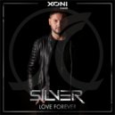 Silver Pheromone - Love Forever (Original Mix)