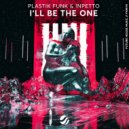 Plastik Funk, Inpetto - I\'ll Be The One (Extended Mix)