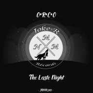 O*R*C*O - The Laste Night