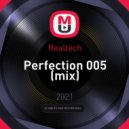 Realtech - Perfection 005 ()