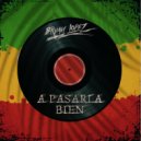 Bryan Lopez - A Pasarla Bien