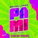 Bryan Lopez - Pa Mi