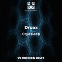 Droax - Cryosleep (Original)