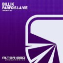 Billik - Parfois La Vie