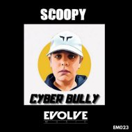 Scoopy - Cyber Bully