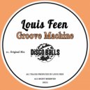 Louis Feen - Groove Machine