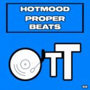 Hotmood - Proper Beats (Original Mix)