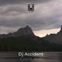 Dj Accident - I Dont, An.