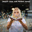 ralle.musik - Smooth Deep and Minimal House July 2021