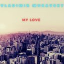Vladimir Muravsky - My Love (Original)