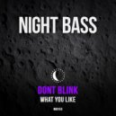 DONT BLINK - WHAT YOU LIKE (Original Mix)