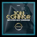 Jon Connor - Imposters Must Surrender (Original Mix)