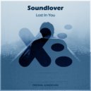 Soundlover - Lost In You (Original Mix)