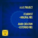 A & E Project - Hard Creation (Extended Mix)