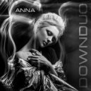 downduo - ANNA (Original Mix)